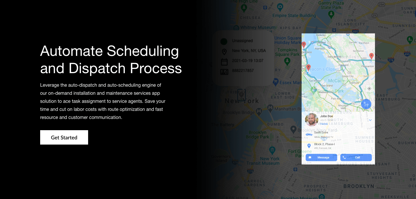 Installation and Maintenance Service Scheduling Software Leverage the auto-dispatch and auto-assignment capabilities to manage repeat service requests.