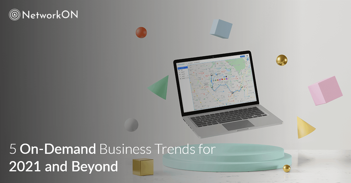 On-Demand Business Trends