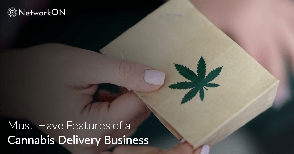 Must-Have Features of aCannabis Delivery Business