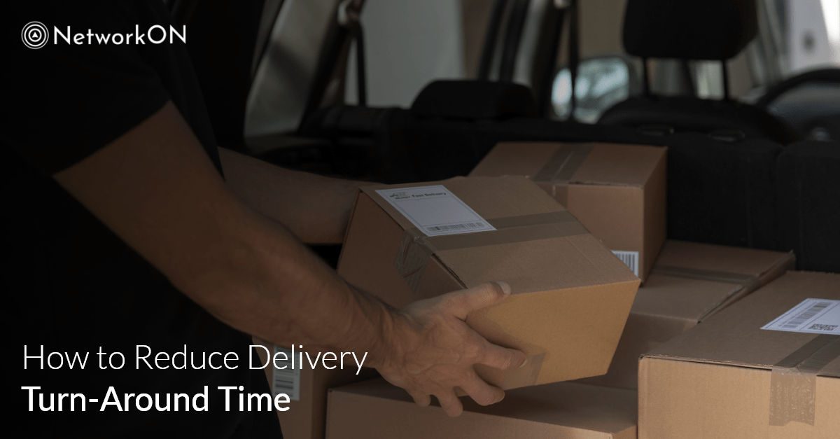 How Can You Improve the Turn-Around Time for Deliveries?